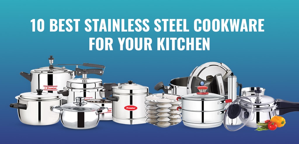 10 Best Stainless Steel Cookware for Your Kitchen